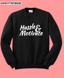 Hussle-and-Motivate-sweatshirt