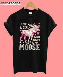 Just a Girl Who Loves Moose Camping T-Shirt