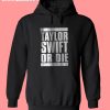 Taylor-swift-or-die-hoodie