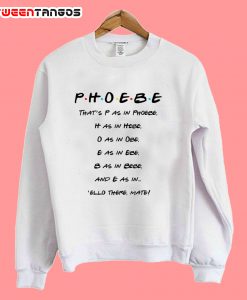 friend sweatshirt phoebe