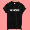 ok boomer t-shirt
