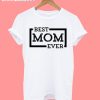 Best Mom Tshirt