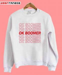 Ok Boomer Simple Sweatshirt