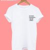 Hetero sexuality Can be Cured Tshirt
