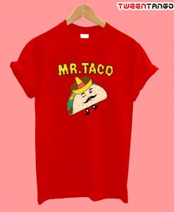 Mr. Taco Tshirt
