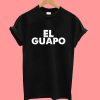 El Guapo T-Shirt