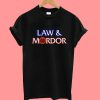 Law And Mordor T-Shirt