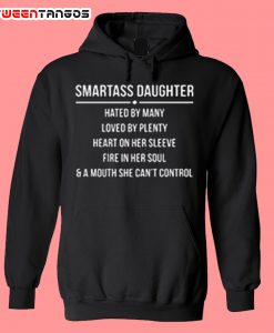 Smartass Daughter Hoodie