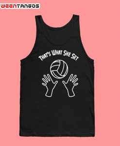 That's What She Set Setter Vollyball Tank top