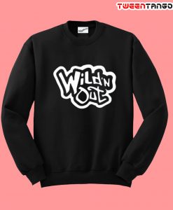 Wild N Out Sweatshirt