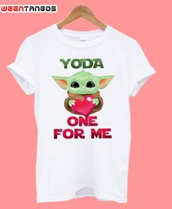 Yoda One For Me T-Shirt