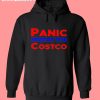 Panic at the costco Hoodie