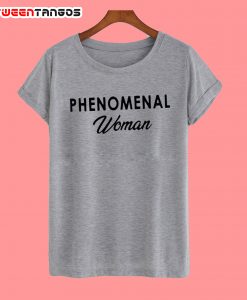 Phenomenal women grey T-Shirt