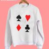 Beautiful Basic Poker Sweatshirt