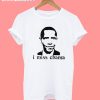 I Miss Obama T-Shirt