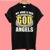 My Mom And Dad God Angels T-Shirt