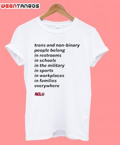 New Trans People Belong T-Shirt