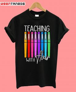 Pen Teaching With Flair T-Shirt