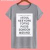 Seoul New York Tokyo Paris T-Shirt