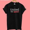 United We Kneel T-Shirt