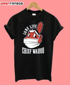 Long Live Chief Wahoo T-Shirt
