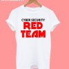 Red Team Cyber Security T-Shirt