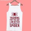 Training For The Day Tanktop