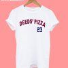 Deeds Pizza T-Shirt