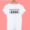 Limited Edition 2000 T-Shirt