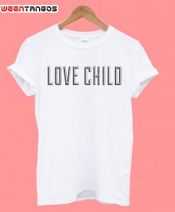 Love Child T-Shirt
