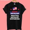 Resist Socialism Practice T-Shirt