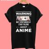 Warning May Spontaneously Anime T-Shirt