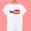 YouNoob T-Shirt