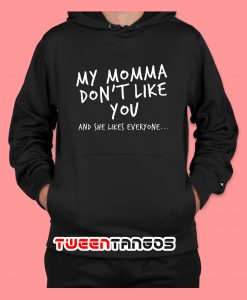 My Momma Don't Like You Justin Beiber Purple Hoodie