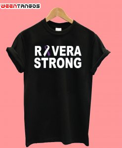Rivera Strong T-Shirt