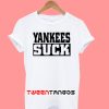Yankees Suck Light Style T-Shirt