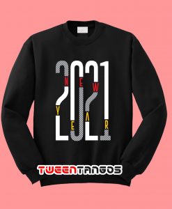 New Year 2021 Sweatshirt