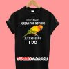 Scream for Nothing Sun Conure Parrot T-Shirt