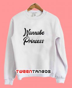 Wannabe American Princess Sweatshirt