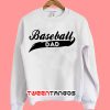 Baseball Dad Sweatshirt