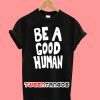 Jimin Nomad Be A Good Human T-Shirt
