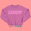 Malibu Pink Sweatshirt