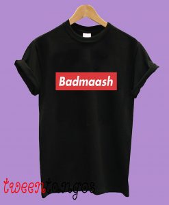 Badmaash Unisex T-Shirt