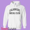 Calabasas Social Club Hoodie