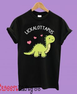 Lickalottapus Shirt