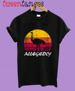 Retro Vintage Allegedly Ostrich T-Shirt