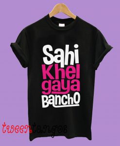 Sahi Khel Gaya Unisex T-Shirt