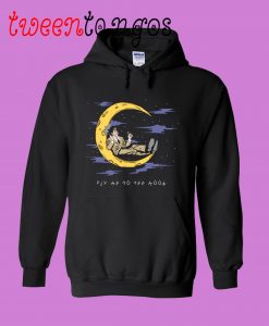 Fly Me To The Moon Hoodie