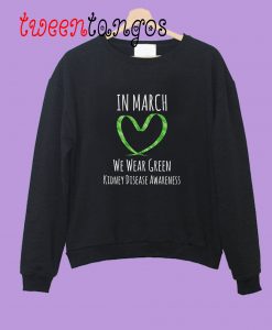 In March We Wear Green Shirt