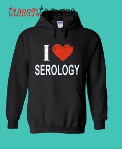 I Love Serology - Gift for Serologist in the field of Serology Hoodie